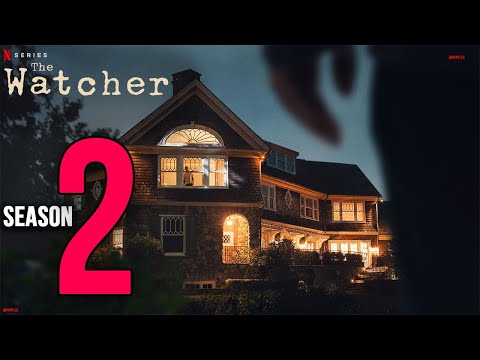 The Watcher Season