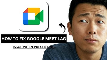 How to Fix Google Meet Lag When Presenting Video (2025 Update)