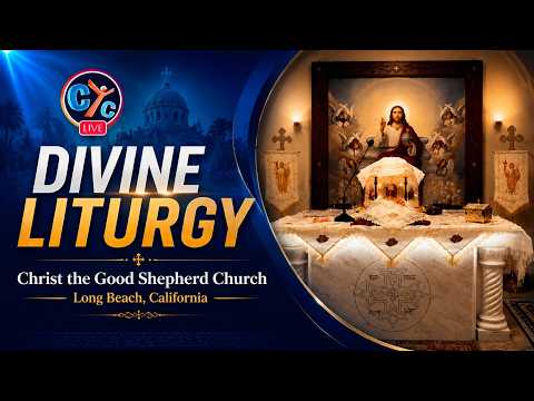 Live USA Liturgy From Christ the Good Shepherd American Coptic Church  in Long Beach, California