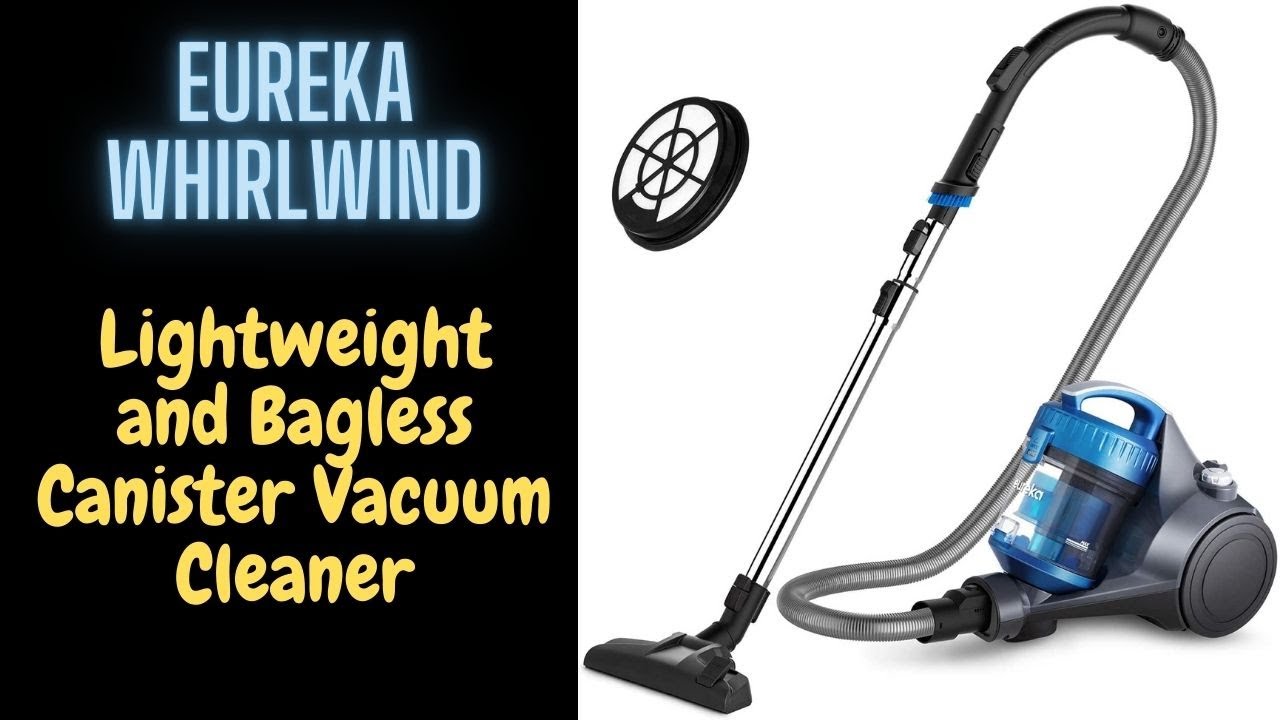 Best budget Eureka Whirlwind Bagless Canister Vacuum Cleaner Best