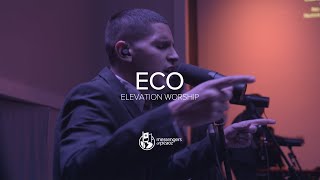 Eco | Elevation Worship | Messengers of Peace
