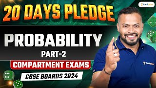CBSE Compartment Exam 2024 | Probability | Part 2 | Class 12 Maths | Rahul Dhakad Sir