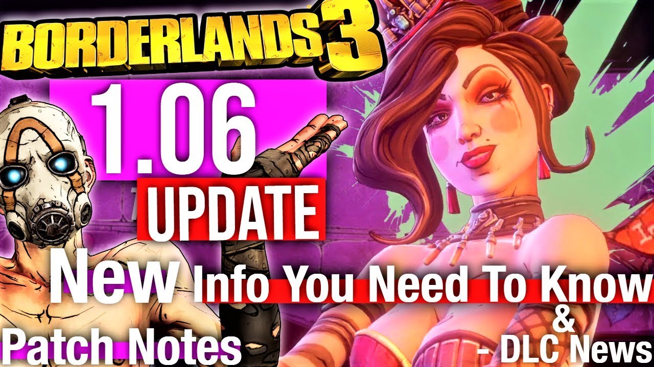 New Borderlands 3 1.06 Update BL3 Fixes & Info | Gaming News