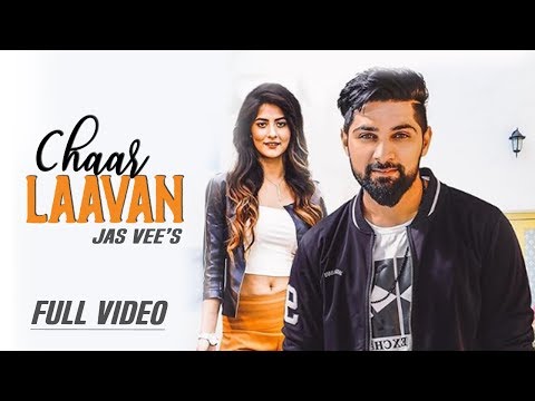 chaar-laavan---jas-vee---new-punjabi-songs-2019-full-song---latest-punjabi-song-2019