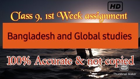 Class 9 BGS assignment 2021|English version|নবম শ্রেণির বাংলাদেশ ও বিশ্বপরিচয় ২০২১|1st week|with pdf