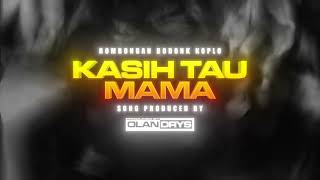 Download Lagu Rombongan Bodonk Koplo “Kasih Tau Mama ” (Jersey Club Remix) prod.0landrys! MP3