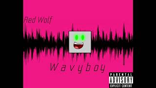 Red Wolf - W a v y b o y (Official Audio)