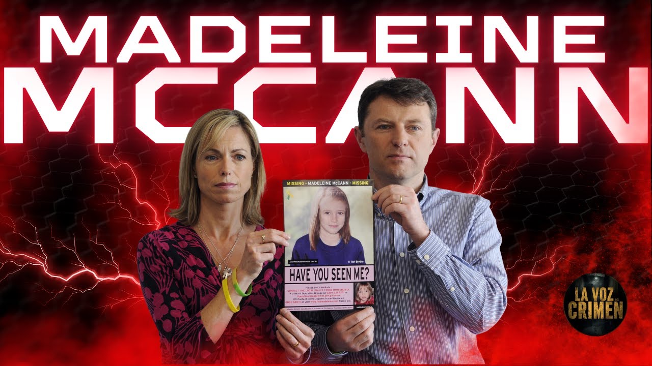 El Misterio de Madeleine McCann: Lo que Nunca Te Contaron