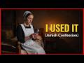I Used A Pleasure Object For The First Time — I Didn't Even Know It Existed (Amish Documentary)