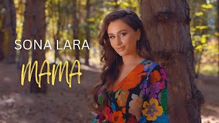 Sona Lara - Mama (Official Music Video)