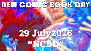 New Comic Book Day "NCBD" Pick-Ups from 29 July 2026