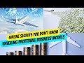 Airline Secrets | Profitable Business Models | secrets that can help you save money |