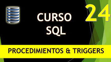 SQL Course. Procedures and Triggers. Video 24