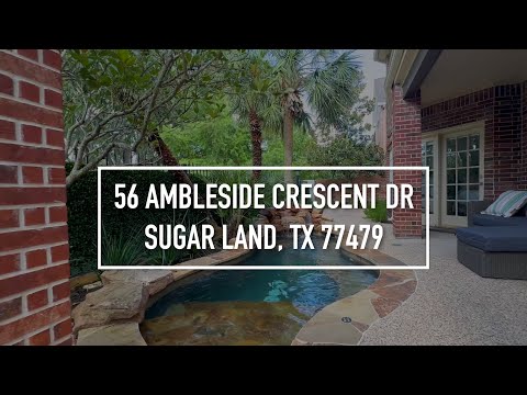 56 Ambleside Crescent Dr, Sugar Land, TX home video tour