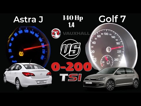 Astra J 1.4 Turbo 140 Hp VS Vw Golf 7 1.4 Tsi 140 Hp 0 200 Top Speed Hız Test deneme incelmesi