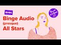 78  binge audio presque all stars