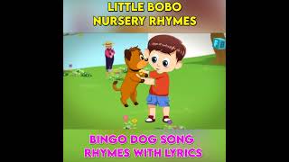 Bingo Dog Song - Nursery Rhymes With Lyrics | Kids Songs For Children #Shorts #Littlebobo