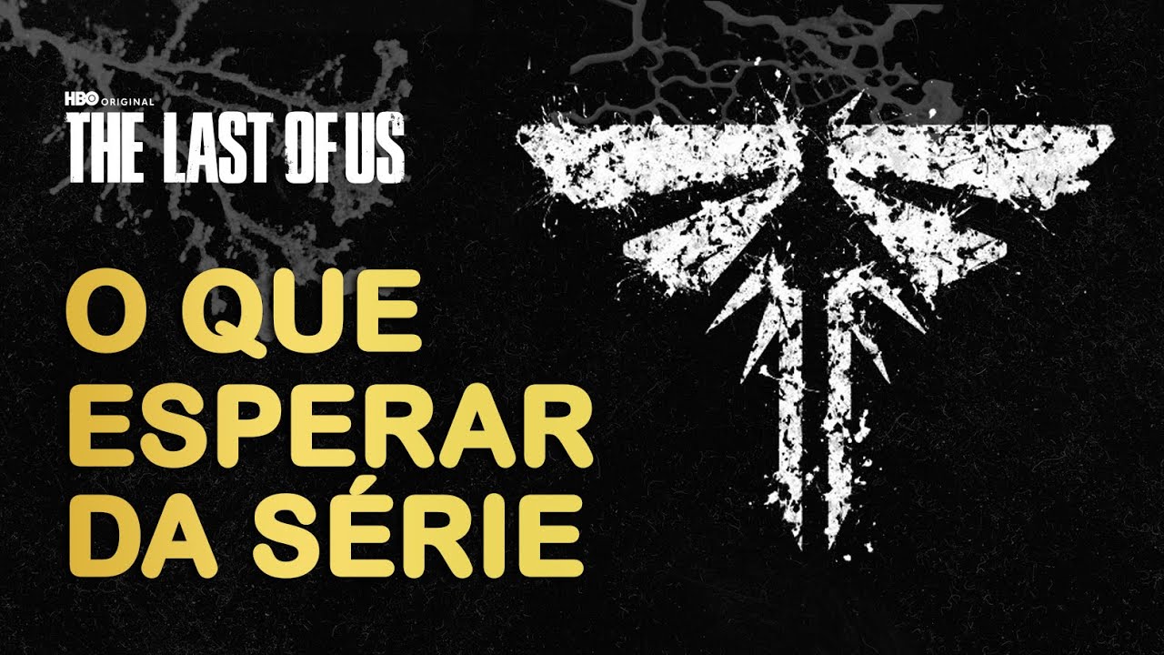 The Last Of Us: série de TV irá expandir a história original