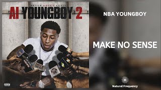 YoungBoy Never Broke Again - Make No Sense (432Hz)