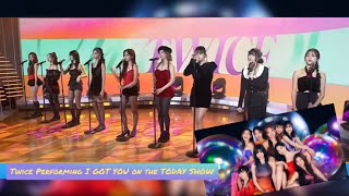 TWICE performing“I GOT YOU”on TODAY SHOW