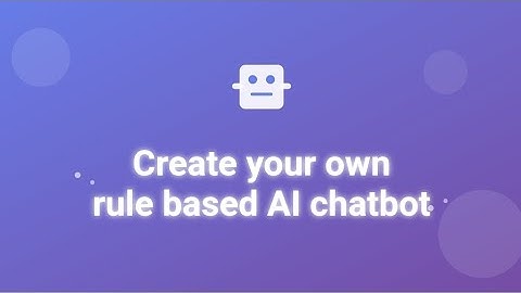 How to make your own Rule Based AI chatbot with user defined triggers in a good interface    