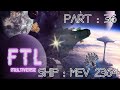 Faster than light : Multiverse Mod Let's play - Part 36 /  Curiosity (Ver 4.11)