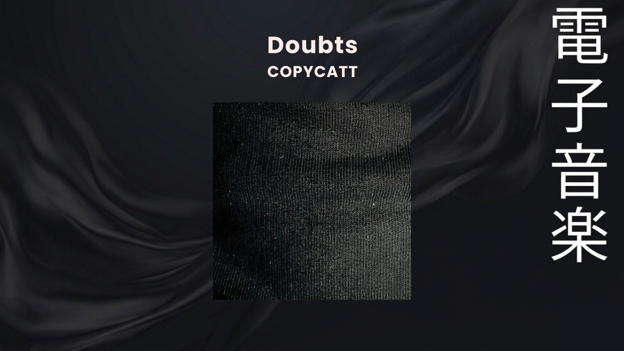 Guarda COPYCATT - Doubts su YouTube Guarda COPYCATT - Doubts su YouTube