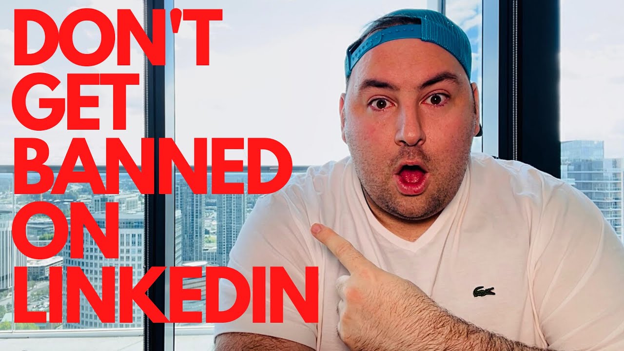 HOW TO NOT GET BANNED ON LINKEDIN - YouTube