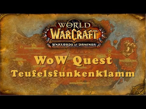 WoW Quest: Teufelsfunkenklamm