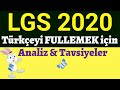 LGS 2020 | TÜRKÇEYİ FULLEMEK İÇİN ANALİZ VE TAVSİYELER | 2006 TAYFA | LGS TÜRKÇE