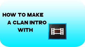 How To Make A Clan Intro On Sony Vages Pro 13 2016