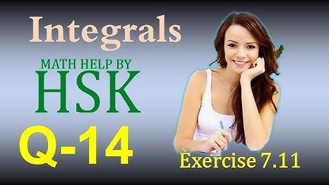 ex7#11 Q14 ncert maths solution integrals chapter 7 class 12