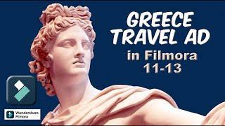 ProTip - Create a Greek Travel Ad | Filmora 11-13! #filmora #filmora13 #Filmora12