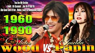 Victor Wood &amp; Imelda Papin Greatest Hits ❤️ Tagalog Love Songs Nonstop Collection 2026