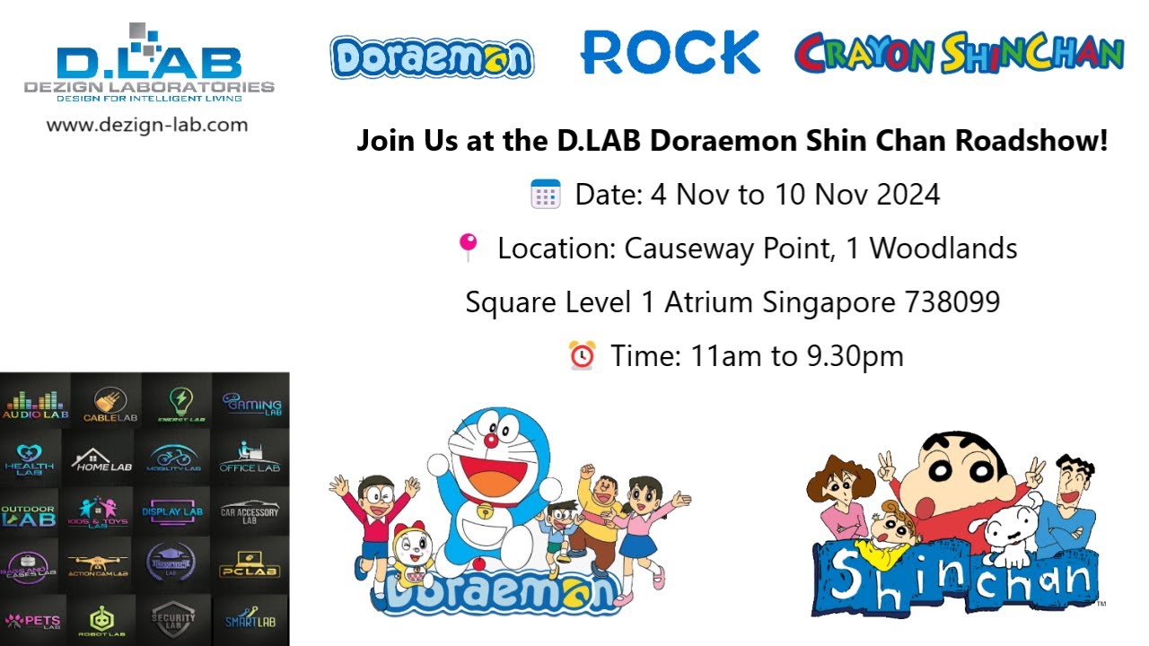 Doraemon Lab Join Us at the D.LAB Doraemon Shin Chan Lot One Roadshow! 📅 Date: 4 Nov ...