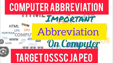 Computer Abbreviations For Competitive Exams||OSSSC JA PEO EXAM|| Important Abbreviation
