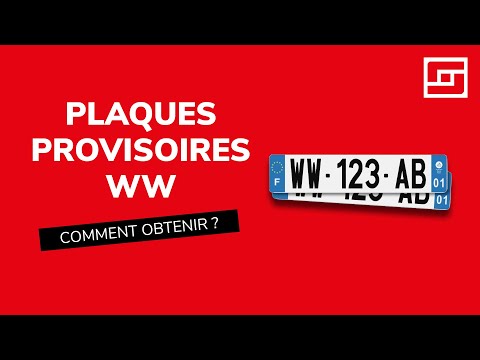 Comment obtenir des plaques WW ?