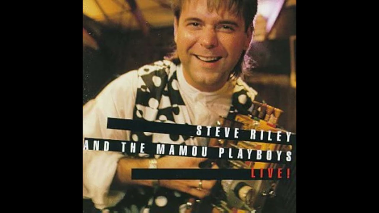 Steve Riley and the Mamou Playboys - Perrodin Two-Step
