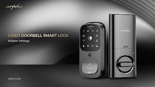 ARPHA AL501 Volume settings Video Guide | 2K Security Video Smart Lock with WiFi App Control