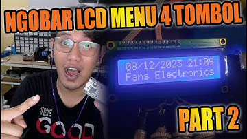 Belajar Pemrograman Arduino Menu LCD Dengan Tombol Part 2
