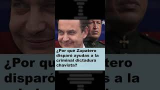 ❗ ¿Por qué Zapatero disparó ayudas a la criminal dictadura chavista? #shorts
