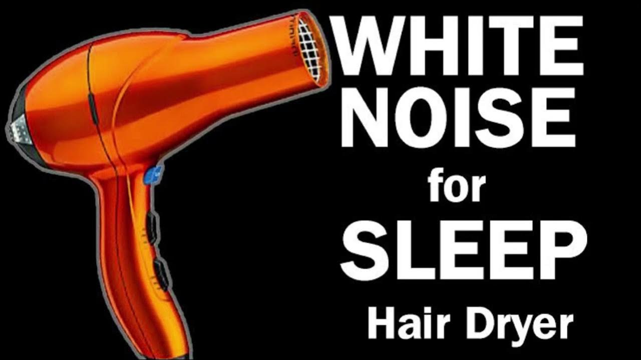 Hair Dryer Sound-White Noise For Sleep - YouTube