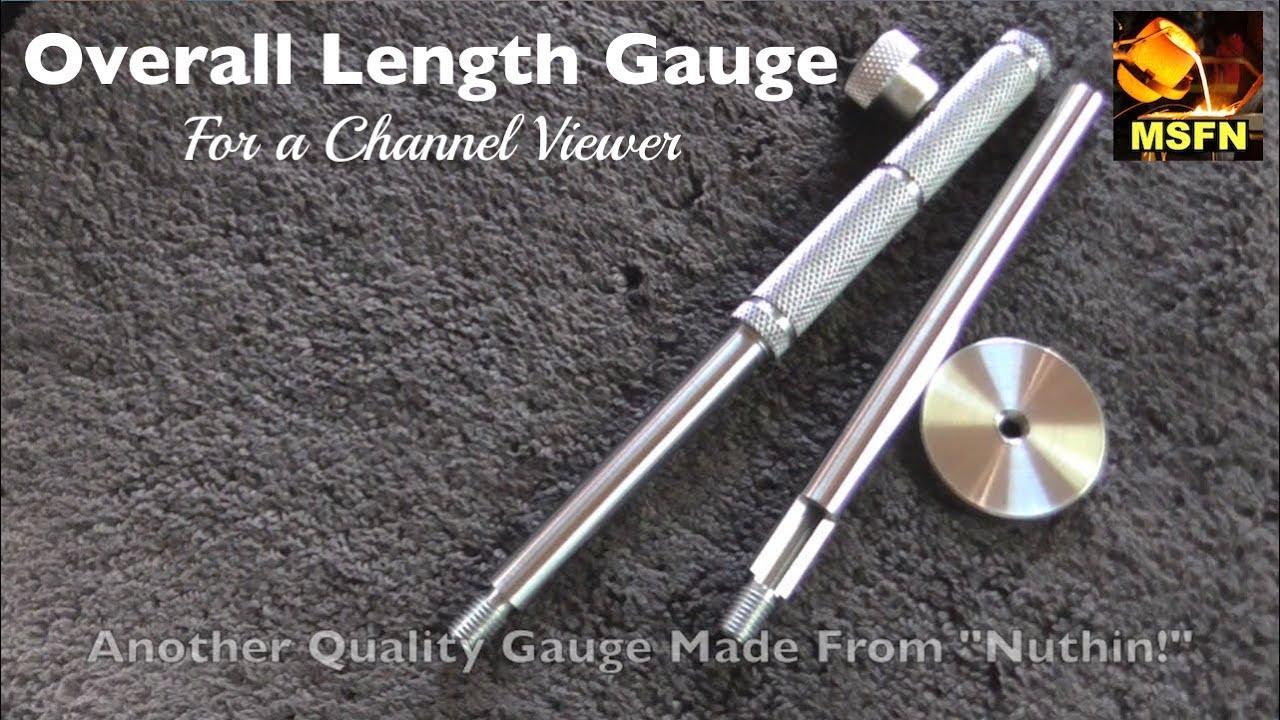 Shop Made Overall Length Gauge (OAL Gauge) for a viewer MSFN YouTube
