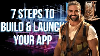 7 Step Framework To Build And Launch Your App screenshot 4