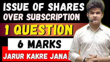 Issue of shares | Prorata allotment | Oversubscription | By Avdhesh Sir