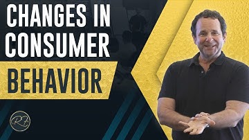 Changes in Consumer Behavior