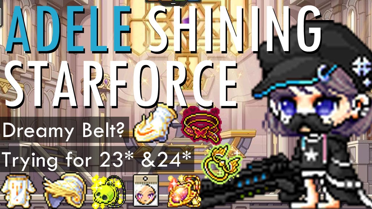 Maplestory Adele NEW Shining Star Force Event Gains/Loss - Dreaming of that 23/24 Star Items.