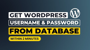 How To Get Wordpress Admin Username And Password From Database