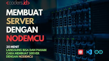 Membuat server dengan NodeMCU ESP8266 | Tutorial Pemrograman Arduino dan IoT