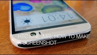 HTC One (M8): how to take a screenshot? HTC One (M8): how to take a screenshot?